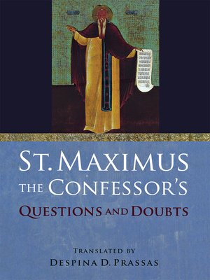 cover image of St. Maximus the Confessor's "Questions and Doubts"